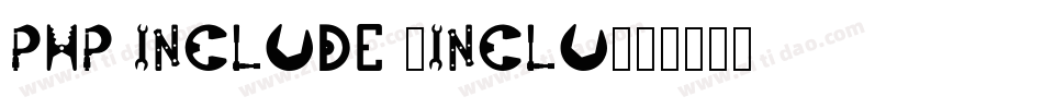 php include _inclu字体转换